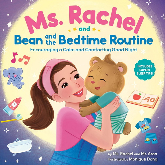 Ms. Rachel and Bean and the Bedtime Routine: Encouraging a Calm and Comforting Good Night - MS RACHEL & AL