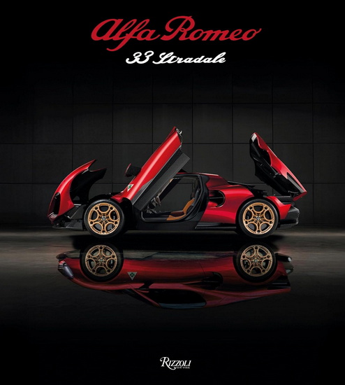 Alfa Romeo 33 Stradale: The Courage to Dream - COLLECTIF