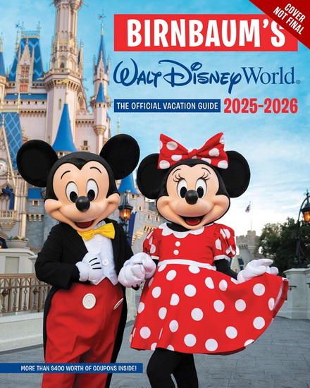 Birnbaum&#39;s 2025–2026 Walt Disney World: The Official Vacation Guide - COLLECTIF