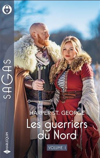 Les guerriers du Nord - Volume 1 - HARPER ST GEORGE