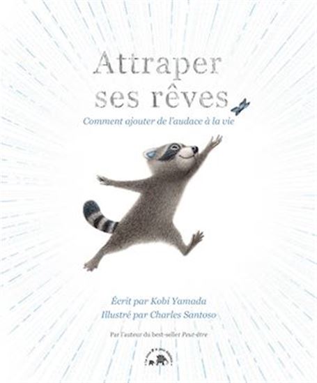 Attraper ses rêves - KOBI YAMADA - CHARLES SANTOSO