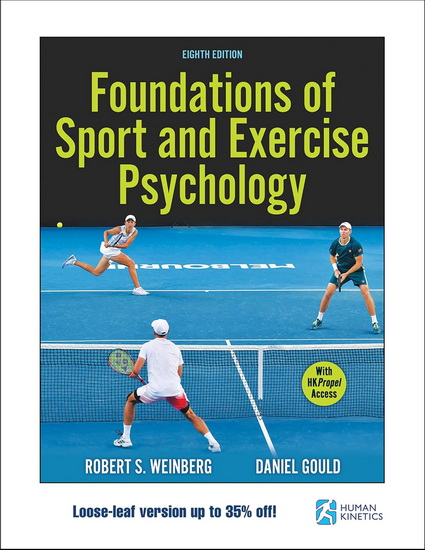 Foundations of Sport and Exercise Psychology 8th ed. - ROBERT S WEINBERG - DANIEL GOULD
