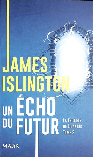 Un écho du futur #02 - JAMES ISLINGTON