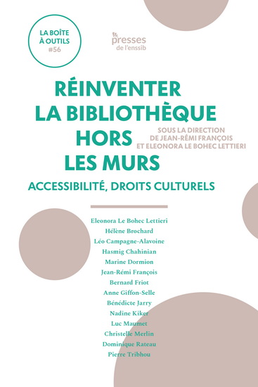 Réinventer la bibliothèque hors les murs : accessibilité, ouverture sociale, droits culturels - JEAN-RÉMI FRANÇOIS - E LE BOHEC LETTIERI