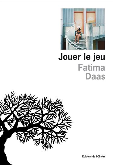 Jouer le jeu - FATIMA DAAS
