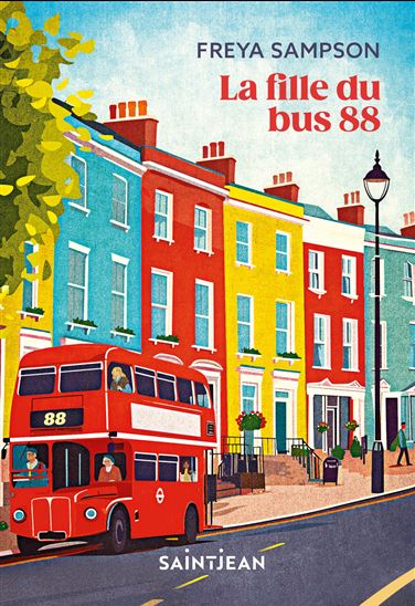 La Fille du bus 88 - FREYA SAMPSON