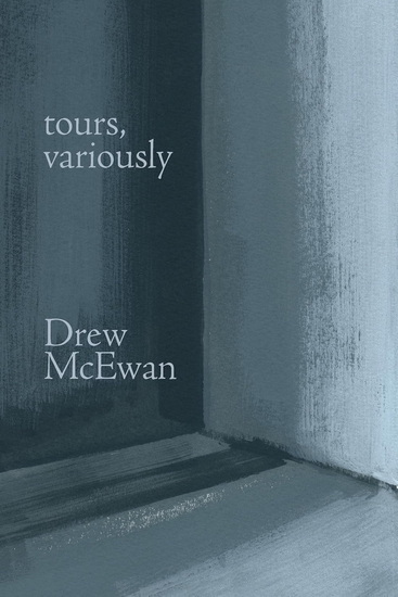 tours, variously - DREW MCEWAN