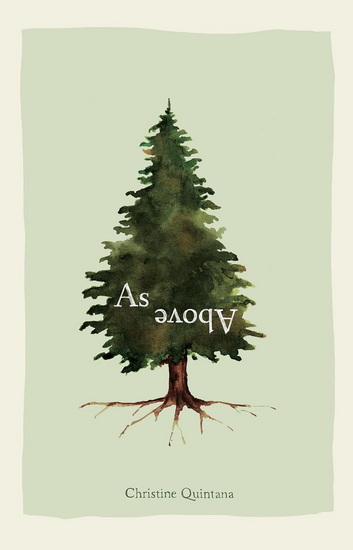 As Above - CHRISTINE QUINTANA