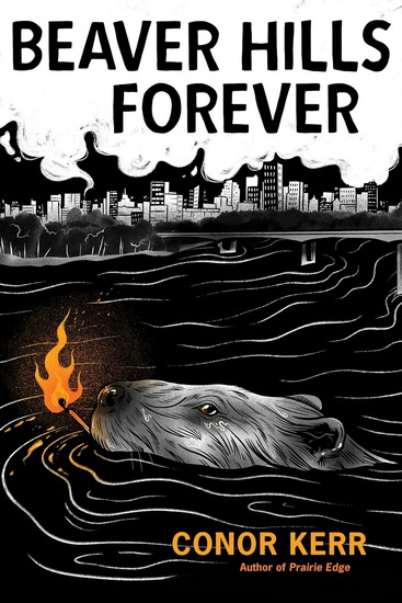 Beaver Hills Forever - CONOR KERR