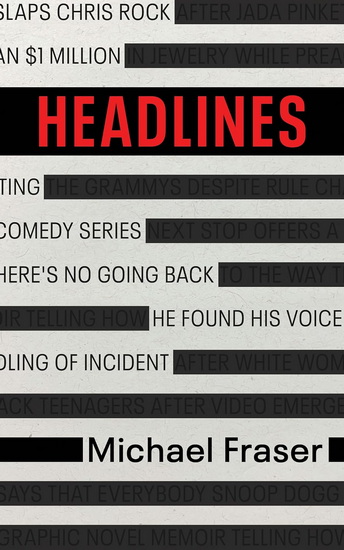 Headlines - MICHAEL FRASER