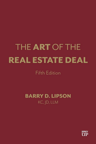 The Art of the Real Estate Deal, Fifth Edition - D BARRY LIPSON