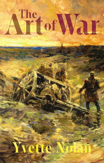 The Art of War - YVETTE NOLAN