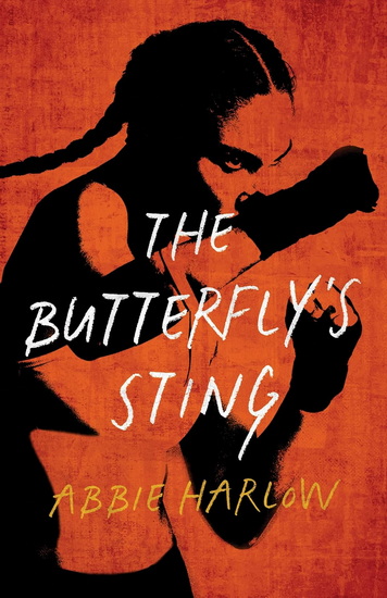 The Butterfly&#39;s Sting - ABBIE HARLOW