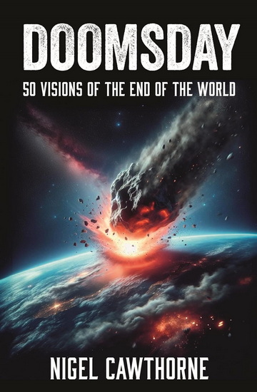 Doomsday: 50 Visions of the End of the World - NIGEL CAWTHORNE