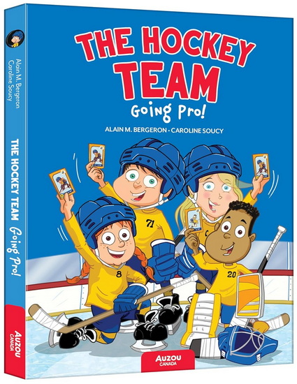 Going Pro!: The Hockey Team #3 - ALAIN M BERGERON - CAROLINE SOUCY
