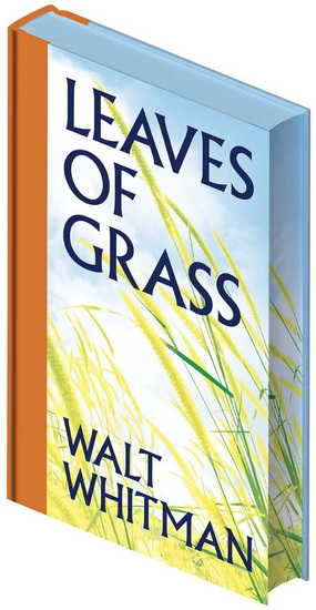 Leaves of Grass - WALT WHITMAN