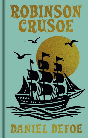 Robinson Crusoe: Gilded Pocket Edition - DANIEL DEFOE
