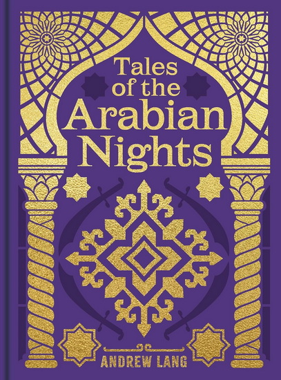 Tales of the Arabian Nights - ANDREW LANG