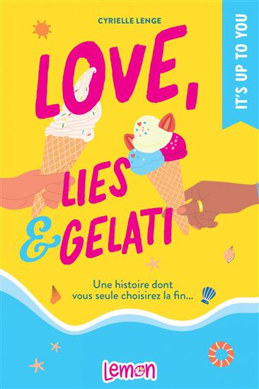 Love, lies & gelati - CYRIELLE LENGE