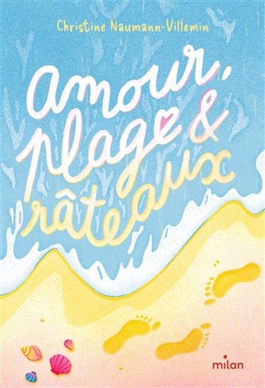 Amour, plage & râteaux - CHRISTINE NAUMANN-VILLEMIN
