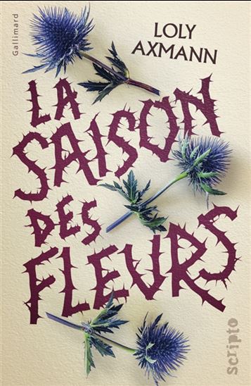 La Saison des fleurs - LOLY AXMANN