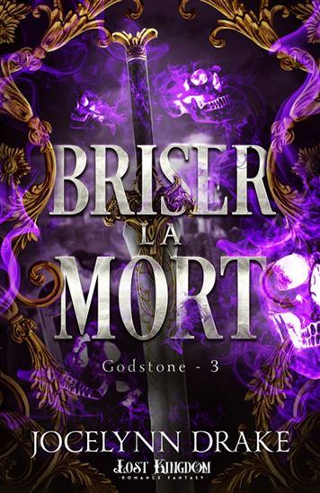Briser la mort #03 - JOCELYNN DRAKE