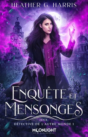 Enquête et mensonges T.01 Jinx, détective de l&#39;Autre Monde - HEATHER G. HARRIS