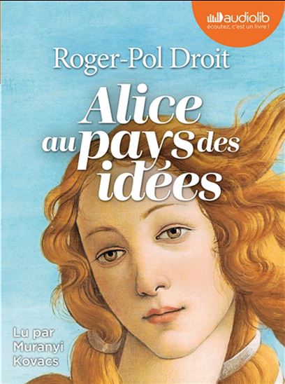 Alice au pays des idées (CD) - ROGER-POL DROIT