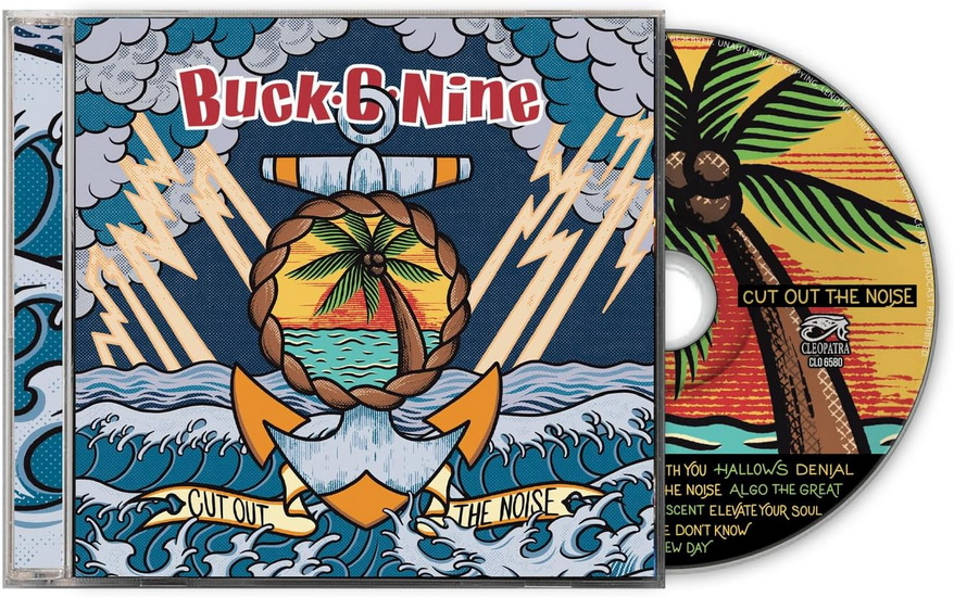 Cut Out The Noise - BUCK-O-NINE
