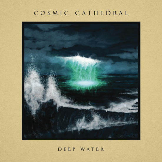 Deep Water (Vinyle) - COSMIC CATHEDRAL
