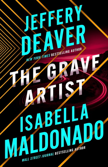 The Grave Artist - JEFFERY DEAVER - ISABELLA MALDONADO