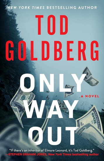 Only Way Out - TOD GOLDBERG