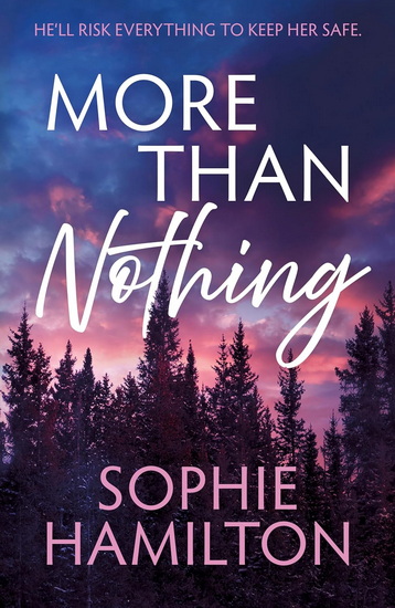 More Than Nothing - SOPHIE HAMILTON