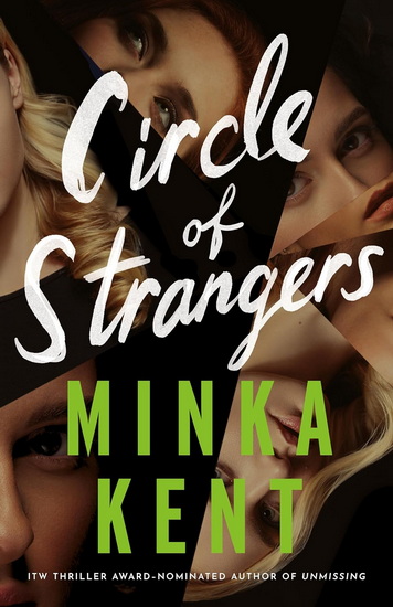 Circle of Strangers - MINKA KENT