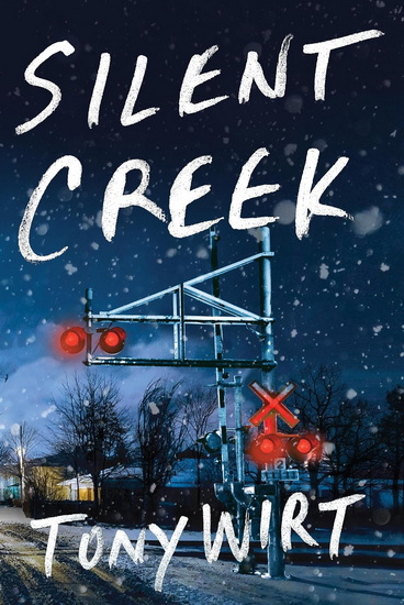Silent Creek - TONY WIRT