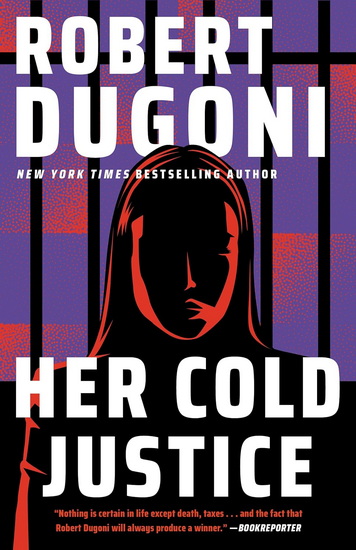 Her Cold Justice - ROBERT DUGONI
