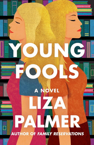 Young Fools - LIZA PALMER