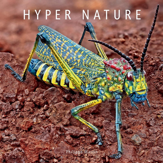 Hyper Nature - PHILIPPE MARTIN