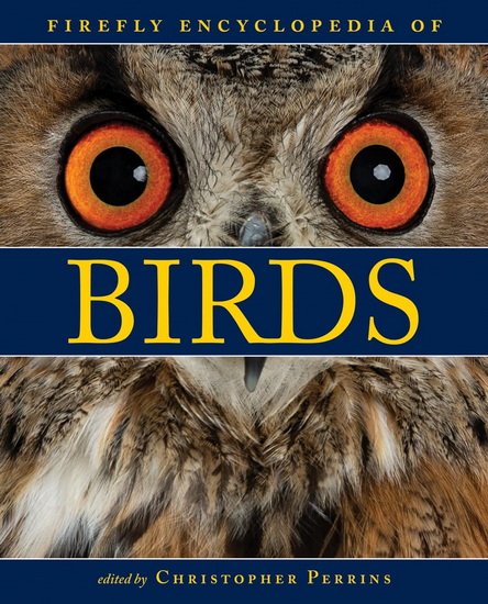 Firefly Encyclopedia of Birds - CHRISTOPHER PERRINS
