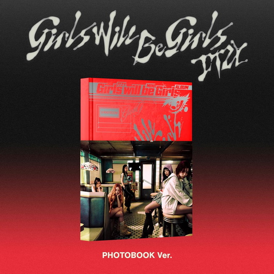 Girls Will Be Girls (Photobook Ver.) - ITZY