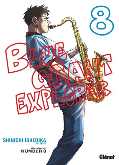 Blue giant explorer #08 - SHINICHI ISHIZUKA