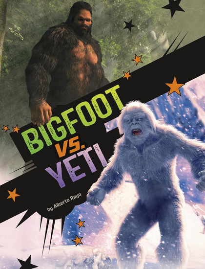 Bigfoot vs. Yeti - ALBERTO RAYO