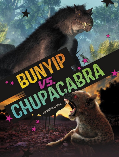 Bunyip vs. Chupacabra - GOLRIZ GOLKAR