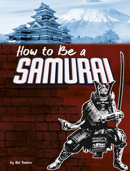 How to Be a Samurai - NEL YOMTOV
