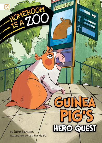 Guinea Pig&#39;s Hero Quest - LETIZIA RIZZO