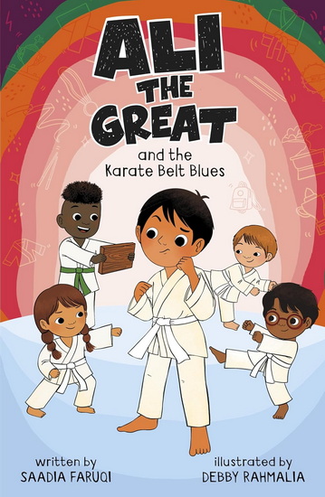 Ali the Great and the Karate Belt Blues - SAADIA FARUQI