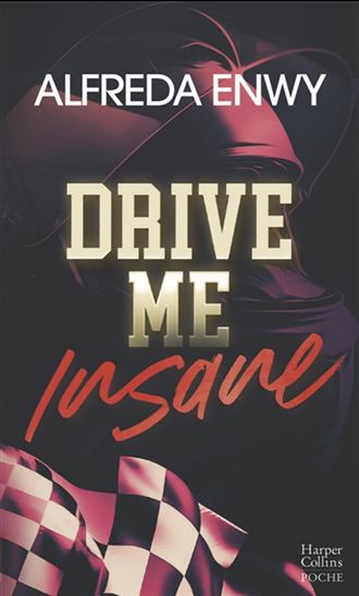 Drive me insane - ALFREDA ENWY