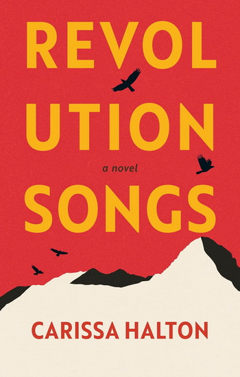 Revolution Songs - CARISSA HALTON