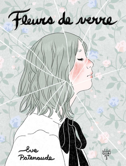 Fleurs de verre - ÈVE PATENAUDE