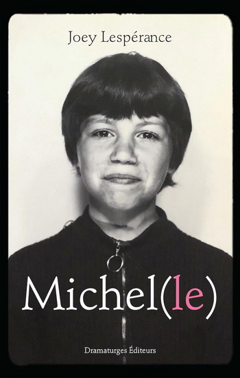 Le Michel - JOEY LESPÉRANCE
